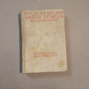 East Of The Sun And West Of The Moon: Old Tales From The North Illustrated by Ka